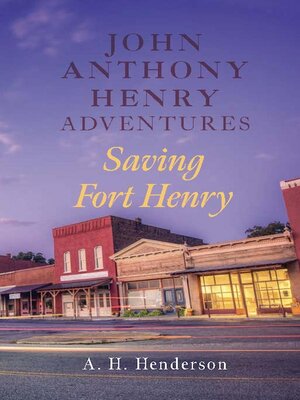 cover image of John Anthony Henry Adventures
